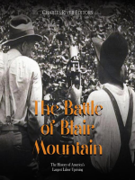 The_Battle_of_Blair_Mountain__The_History_of_America_s_Largest_Labor_Uprising